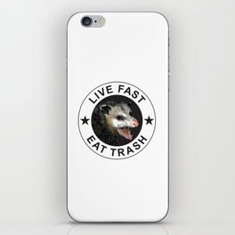 Live Fast Eat Trash - Possum iPhone Skin