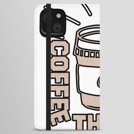 Coffee Then Hustle Vintage typography Funny  iPhone Wallet Case