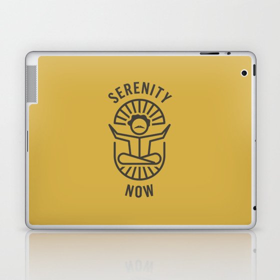 Serenity Now Laptop & iPad Skin
