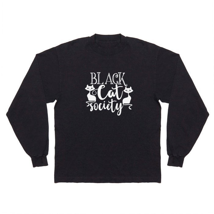 Black Cat Society Funny Halloween Cute Long Sleeve T Shirt