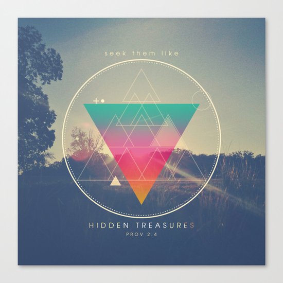 Seek Them Like Hidden Treasure - Proverbs 2:4 Canvas Print