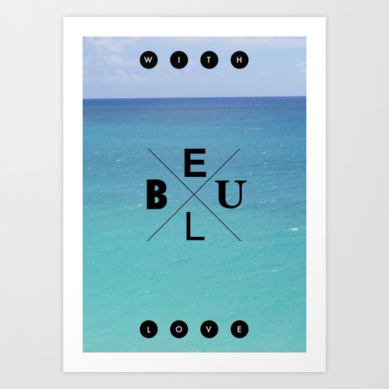 With blue love Art Print