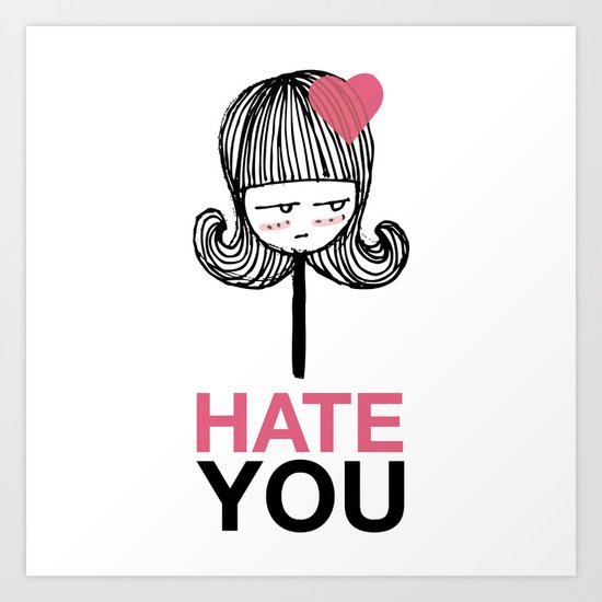 I Hate You / Lollipop Art Print