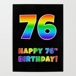 [ Thumbnail: HAPPY 76TH BIRTHDAY - Multicolored Rainbow Spectrum Gradient Poster ]