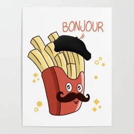 Bonjour French Fries Poster