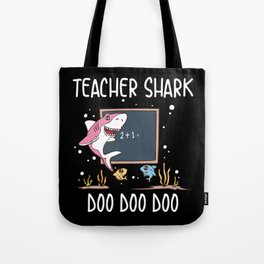 Funny Teacher Shark Doo Doo Doo School Student Classroom Educator Gift Tote Bag