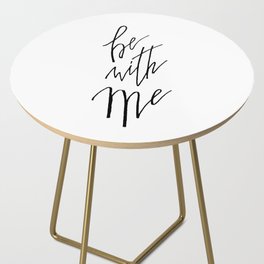 Be With Me Side Table