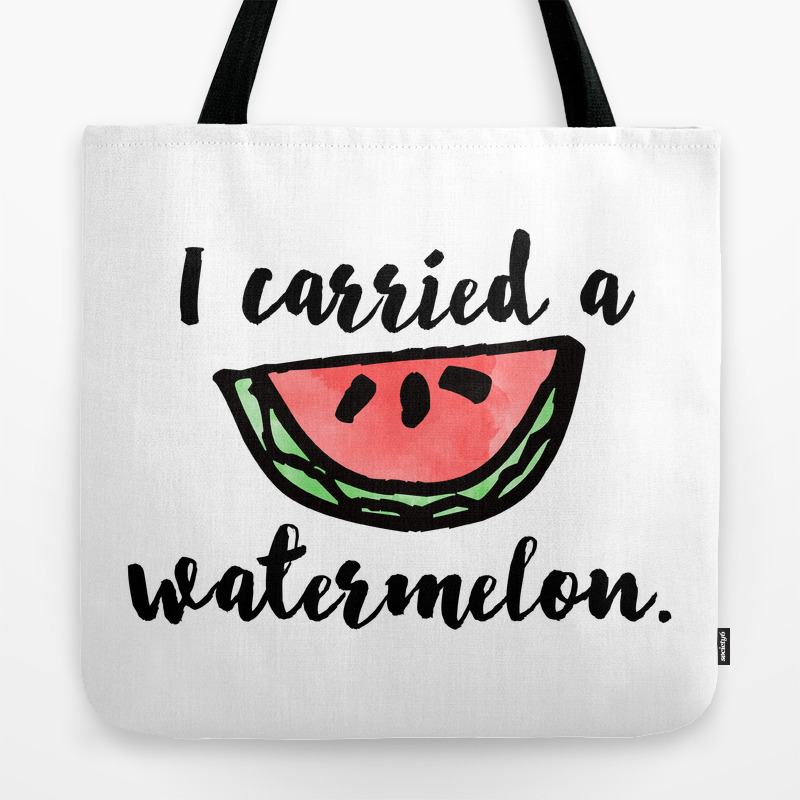 Uitgelezene I carried a watermelon Tote Bag by laughlovephoto | Society6 XB-48