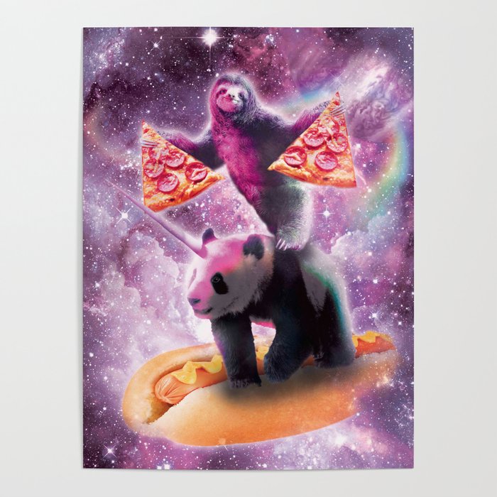 Space Pizza Sloth On Panda Unicorn On Hotdog Poster