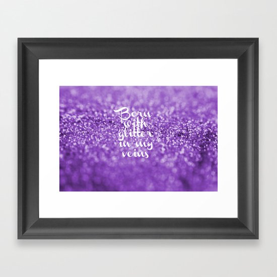 Glitter in my Veins III (Photo of Glitter) Framed Art Print