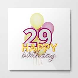 29th birthday -red and yellow balloons Happy birthday Metal Print | Girlbirthday, Happybirthday, 29Thbirthday, 29Th, Birthday, Graphicdesign, Redhappybirthday, 29 