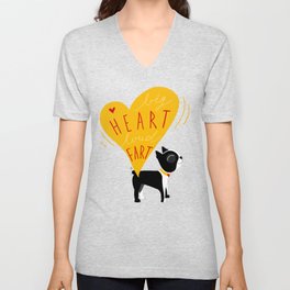 BIG Heart, LOUD FART Boston Terrier V Neck T Shirt