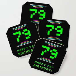 [ Thumbnail: 79th Birthday - Nerdy Geeky Pixelated 8-Bit Computing Graphics Inspired Look Coaster ]