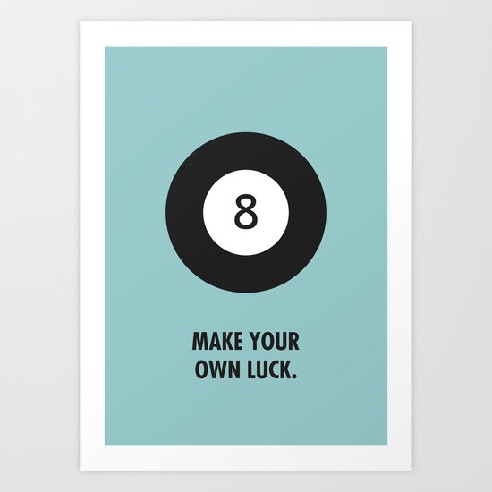 Luck. Art Print