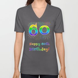 [ Thumbnail: 60th Birthday - Fun Rainbow Spectrum Gradient Pattern Text, Bursting Fireworks Inspired Background V Neck T Shirt V-Neck T-Shirt ]
