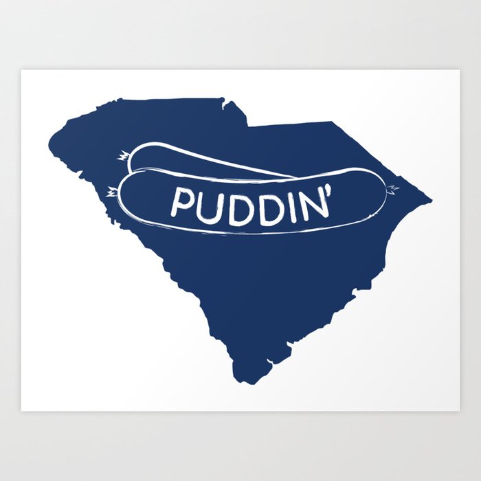 South Carolina Country Puddin’ Art Print