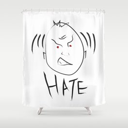 Hate Shower Curtain