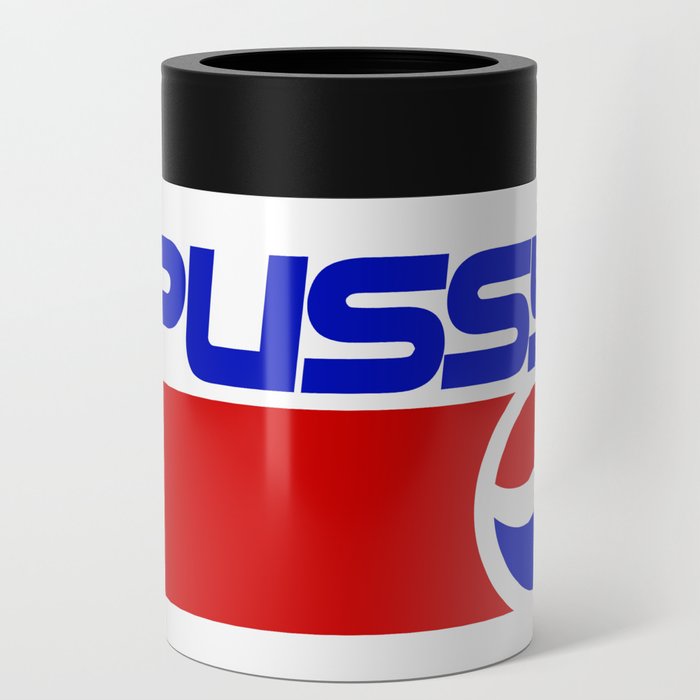 PuSSY Classic T-Shirt Can Cooler