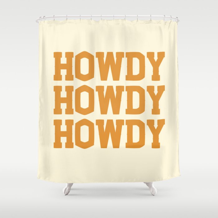 Howdy Howdy Howdy | Cowboy Shower Curtain