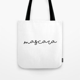 Fashion Quotes Tote Bags Society6 Mascara Lettering Prints Wall Decor Farmhouse Bathroom Fashion Quotes Typography Print
