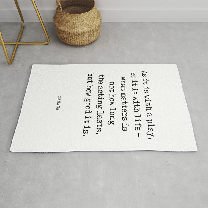 As it is with a play - Seneca Quote - Literature - Typewriter Print Rug