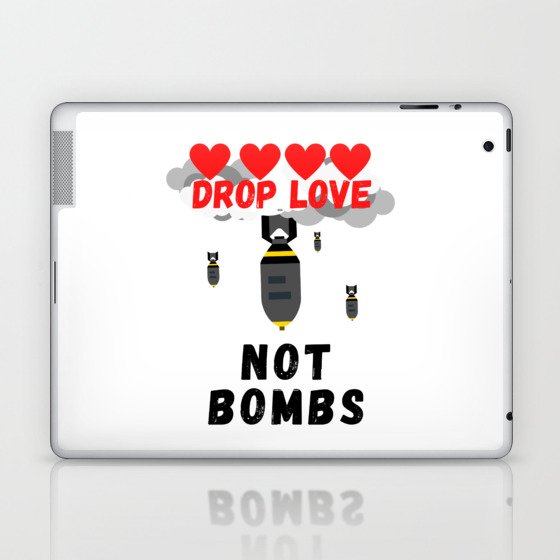 Drop Love Clouds Not Bombs Laptop & iPad Skin