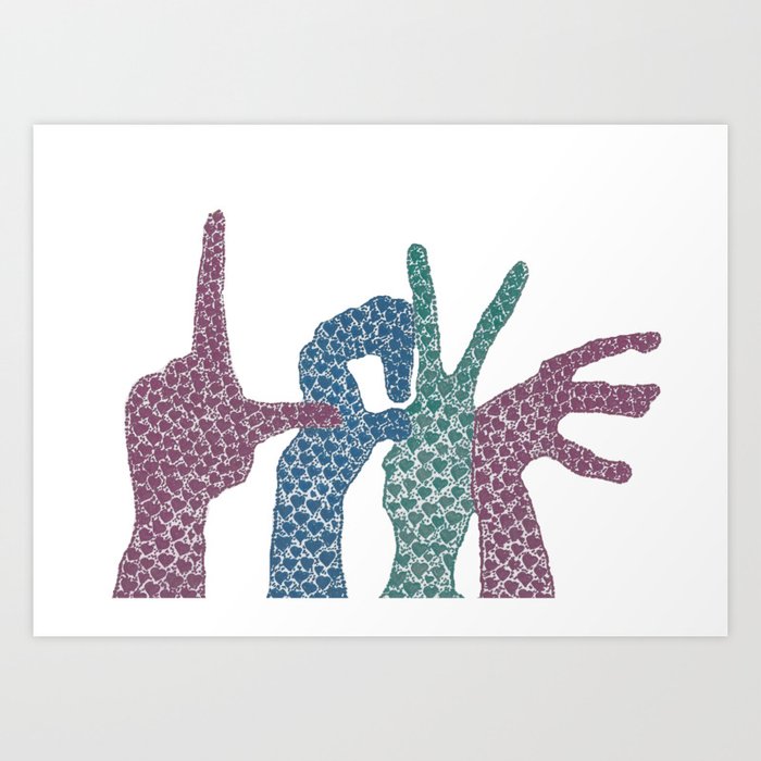 Love Language Modified Sign Language Letters Art Print