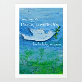 Peace, Love & Joy Holiday Season Greetings Art Print