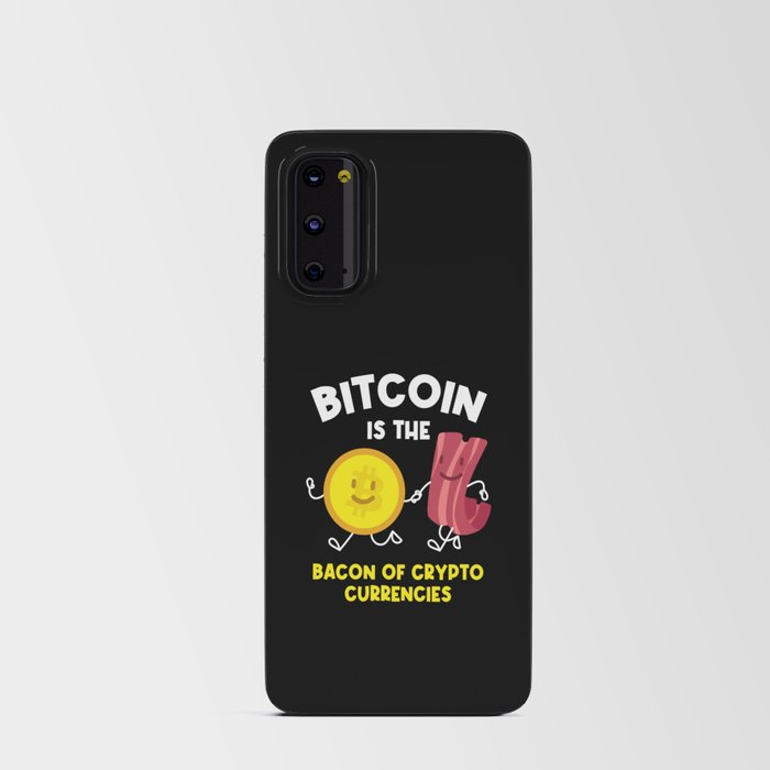 Bitcoin Is The Bacon Cryptocurrency Btc Android Card Case