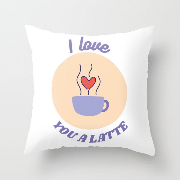 I miss you a latte Throw Pillow