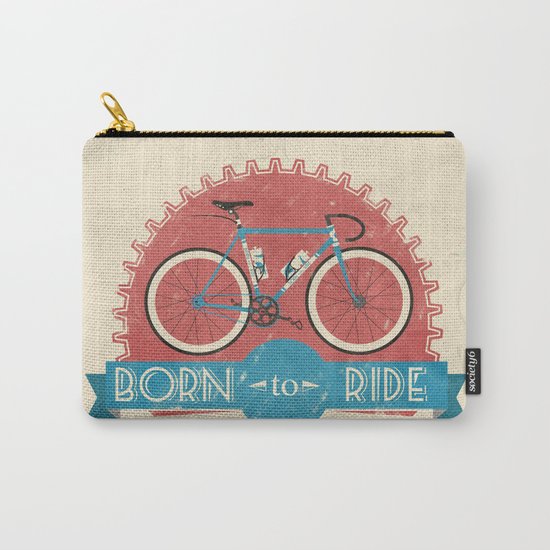 Born to Ride Carry-All Pouch