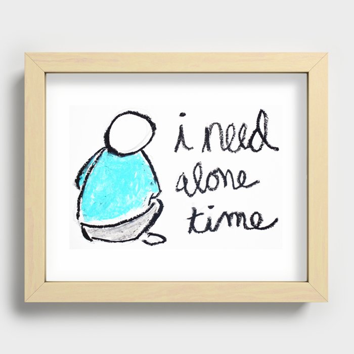 Fun sketch about needing alone time Recessed Framed Print