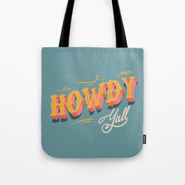 Howdy Y'all | Yellow Orange Blue Tote Bag