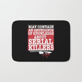 Knowledge About Serial Killers True Crime Lover Bath Mat | Truecrime, Serial Killer, Serialkiller, Criminal, Crimelover, Crimemovieslover, Serialkillerart, Graphicdesign, Murdermystery, Movienight 