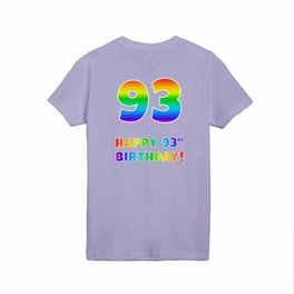 [ Thumbnail: HAPPY 93RD BIRTHDAY - Multicolored Rainbow Spectrum Gradient Kids T Shirt Kids T-Shirt ]