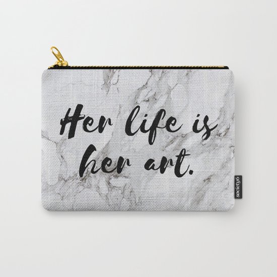 Her life is her art (marble) Carry-All Pouch