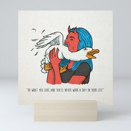 Do What You Love... Mini Art Print