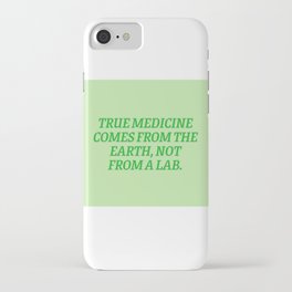 Naturopathy/ Ayurveda Medicine Quote/ Saying iPhone Case