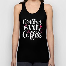 Contour And Coffee Pretty Beauty Quote Unisex Tank Top