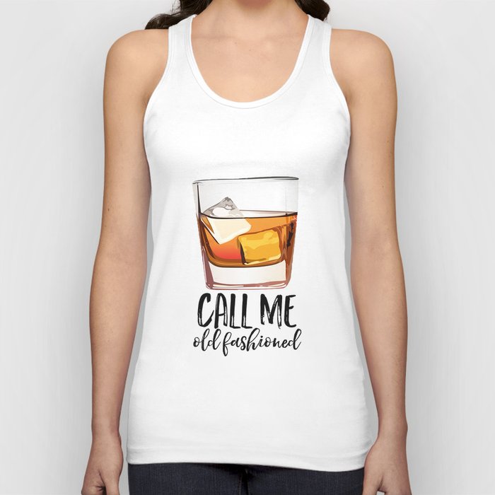 Alcohol Gift,Old Fashioned,Fashionista Party Decoration,Man cave,Gift For Husband,Call Me Old Tank Top