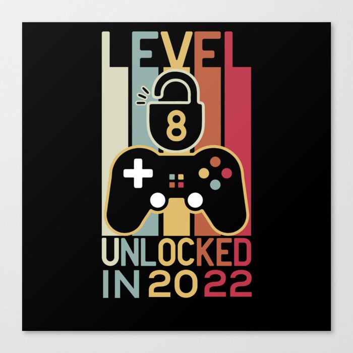 Level 8 unlocked in 2022 gamer 8th birthday gift Canvas Print