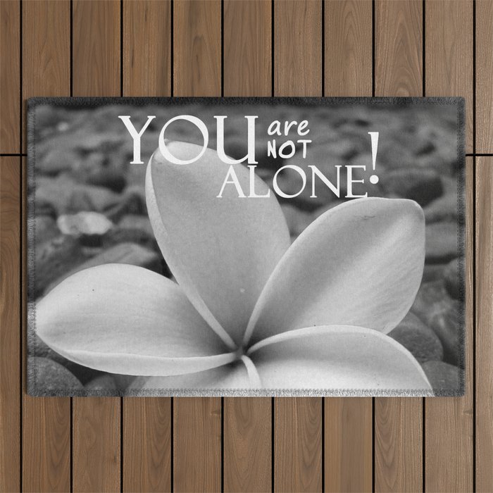 You are not alone Outdoor Rug