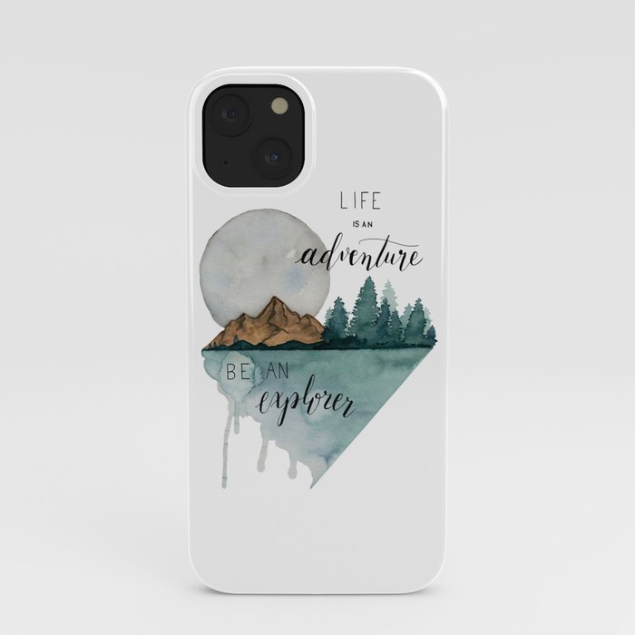 Life is an Adventure iPhone Case