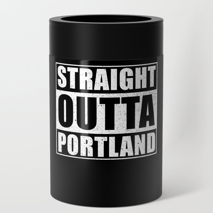 Straight Outta Portland Can Cooler