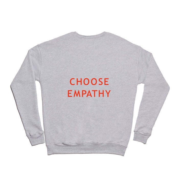 Choose Empathy pink Crewneck Sweatshirt by the M studio Society6