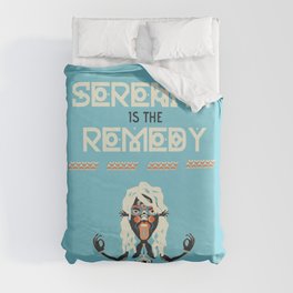 Serenity is the Remedy Duvet Cover