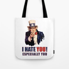 I HATE YOU! Tote Bag