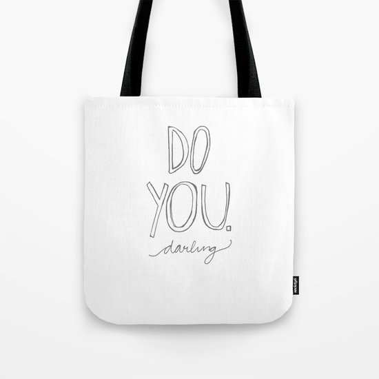 Do You, Darling Tote Bag