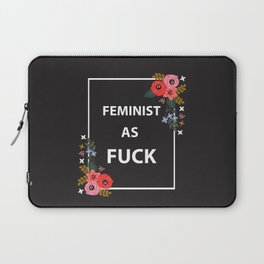 Feminist As Fuck, Quote Laptop Sleeve