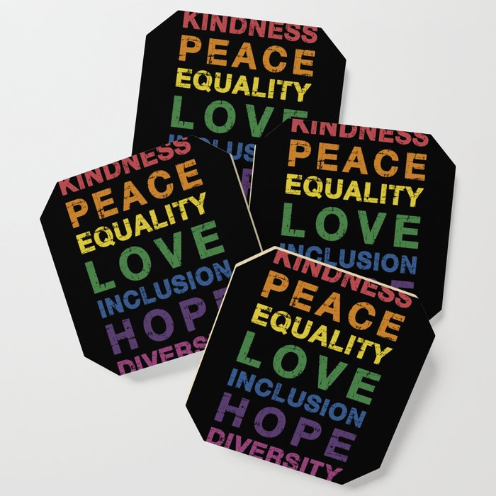 Kindness peace equality rainbow flag for pride month Coaster